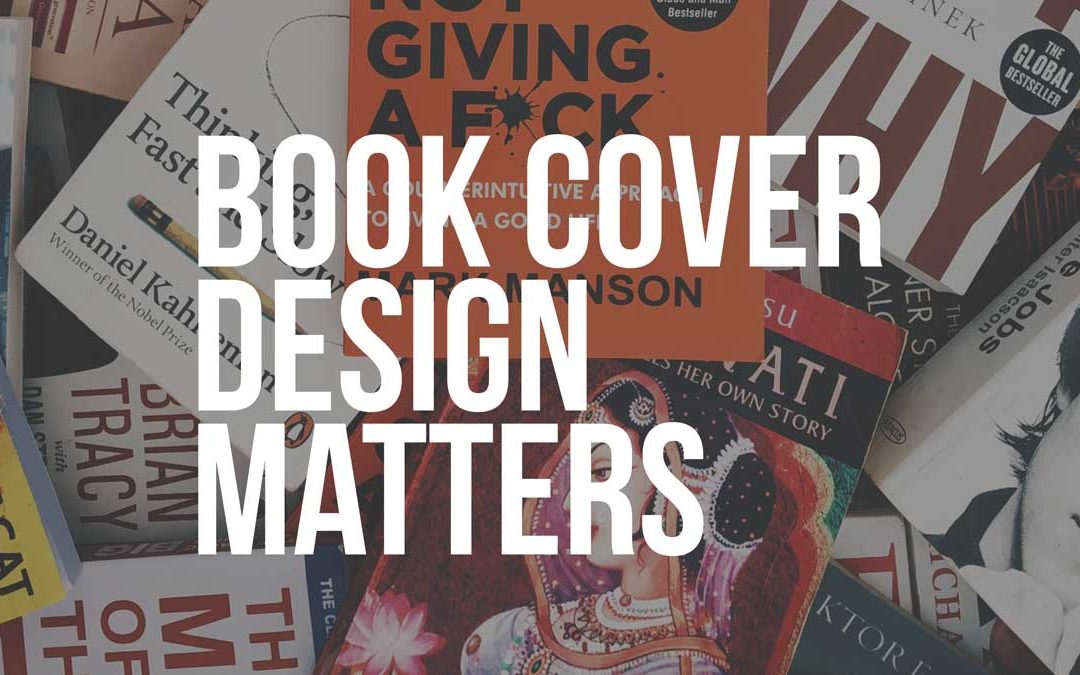 Book Cover Design Matters