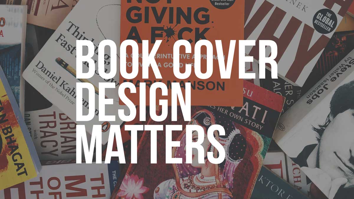 Book Cover Design Matters Book Cover Design Matters