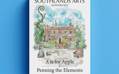 Southlands Arts Anthology: A is for Apple & Penning the Elements (Paperback)